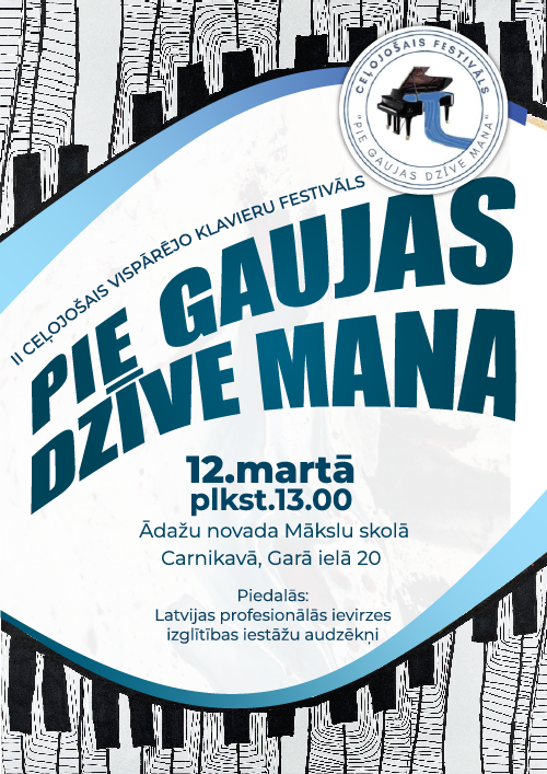 2 Ceļojošais festivāls ,,Pie Gaujas dzīve mana” afiša