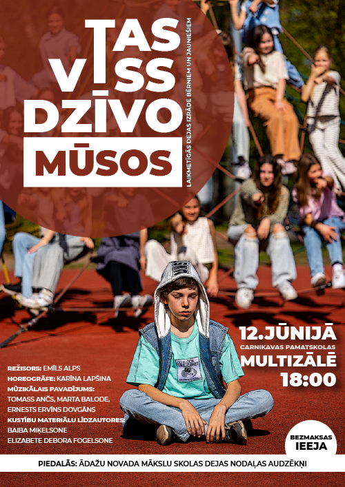 TAS VISS DZĪVO MŪSOS